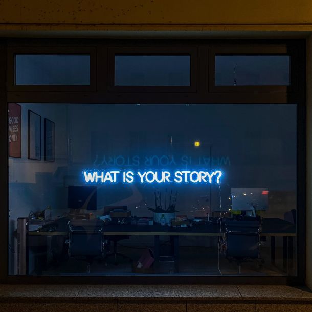What is your story? neon sign
